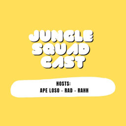Podcast thumbnail for Jungle Squad Cast