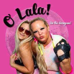 Podcast thumbnail for O Lala! (In the Dungeon)