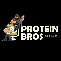 Podcast thumbnail for Protein Bro's