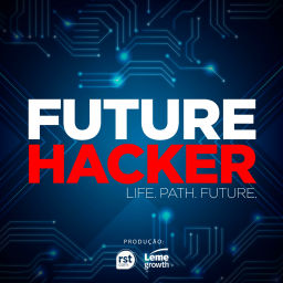 Podcast thumbnail for Future Hacker (Português)