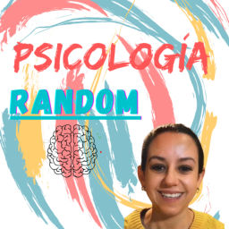 Podcast thumbnail for Psicología Random