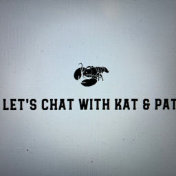 Podcast thumbnail for Let's chat with Kat and Pat