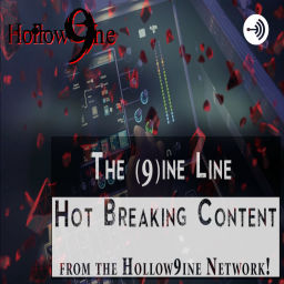 Podcast thumbnail for Hollow9ine Network - The 9ine Line