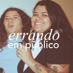 Podcast thumbnail for errando em público