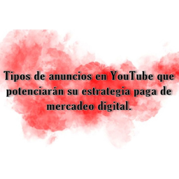 Podcast thumbnail for TIPOS DE ANUNCIOS EN YOUTUBE QUE POTENCIARÁN SU ESTRATEGIA PAGA DE MERCADEO DIGITAL.