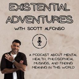 Podcast thumbnail for Existential Adventures with Scott Alfonso