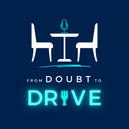 Podcast thumbnail for FROM DOUBT TO DRIVE - Entrepreneurs Only