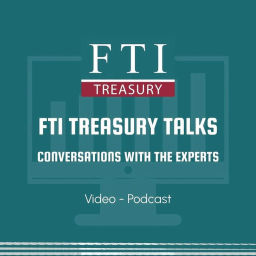 Podcast thumbnail for FTI Treasury Talks: Conversations with the Experts | Automating Treasury Accounting
