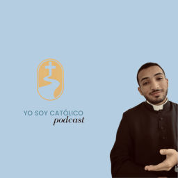 Podcast thumbnail for Yo soy católico