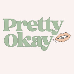 Podcast thumbnail for Pretty Okay Podcast