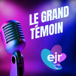 Podcast thumbnail for Le Grand Témoin