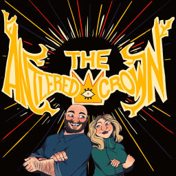Podcast thumbnail for The Antlered Crown