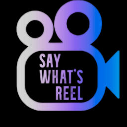 Podcast thumbnail for Say What's Reel