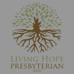 Podcast thumbnail for Living Hope Presbyterian Church Podcast