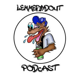 Podcast thumbnail for LemmeFindOut