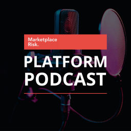 Podcast thumbnail for Marketplace Risk Platform Podcast