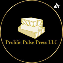 Podcast thumbnail for Prolific Pulse Press Podcast