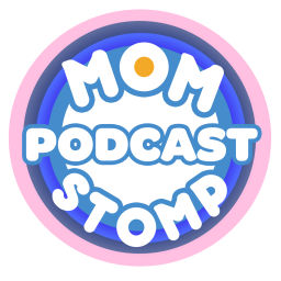Podcast thumbnail for MOM STOMP