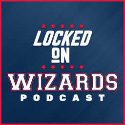 Podcast thumbnail for Locked On Wizards - Daily Podcast On The Washington Wizards
