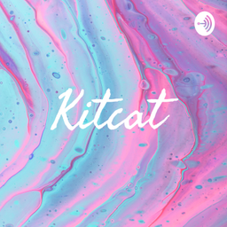 Podcast thumbnail for Kitcat