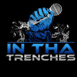 Podcast thumbnail for In Tha Trenches Podcast