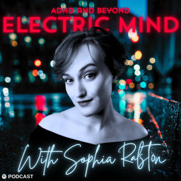 Podcast thumbnail for Electric Mind - ADHD and Beyond