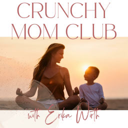 Podcast thumbnail for Crunchy Mom Club