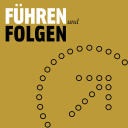 Podcast thumbnail for Führen & Folgen