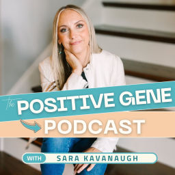 Podcast thumbnail for The Positive Gene Podcast