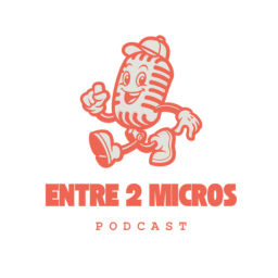 Podcast thumbnail for Entre 2 micros