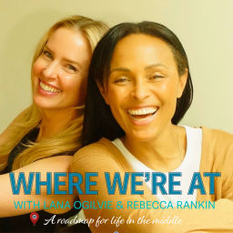 Podcast thumbnail for Where We're At - A Roadmap for Life in the Middle