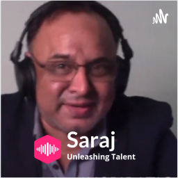 Podcast thumbnail for Saraj Unleashing Talent