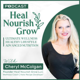 Podcast thumbnail for Heal Nourish Grow Podcast