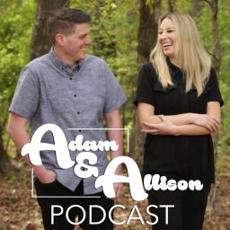 Podcast thumbnail for Adam and Allison Podcast