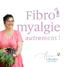 Podcast thumbnail for Fibromyalgie autrement !