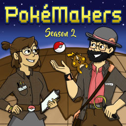 Podcast thumbnail for PokéMakers