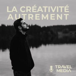 Podcast thumbnail for La Créativité Autrement