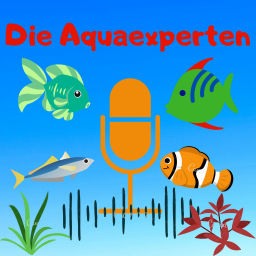 Podcast thumbnail for Die Aquaexperten - Ihr Partner, wenn's um Aquaristik geht!