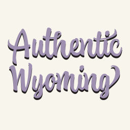 Podcast thumbnail for Authentic Wyoming