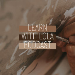 Podcast thumbnail for Learn With Lola