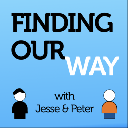 Podcast thumbnail for Finding Our Way