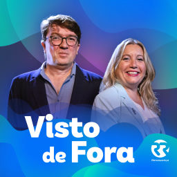 Podcast thumbnail for Renascença - Visto de Fora