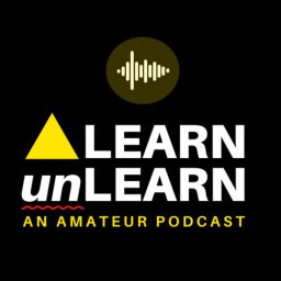 Podcast thumbnail for Learn Unlearn