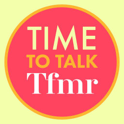 Podcast thumbnail for Time To Talk TFMR
