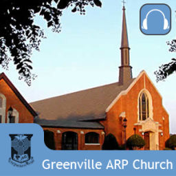 Podcast thumbnail for Greenville ARP Church's Podcast