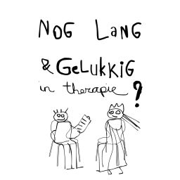 Podcast thumbnail for Nog lang en gelukkig in therapie ?