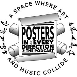 Podcast thumbnail for Posters in Every Direction