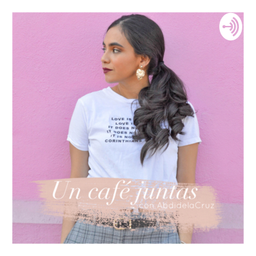 Podcast thumbnail for Un café juntas