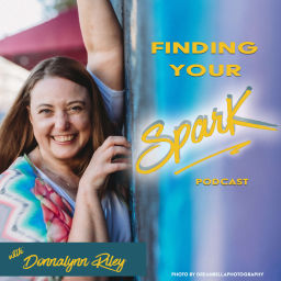 Podcast thumbnail for Finding Your Spark Again