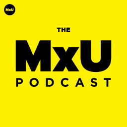 Podcast thumbnail for The MxU Podcast